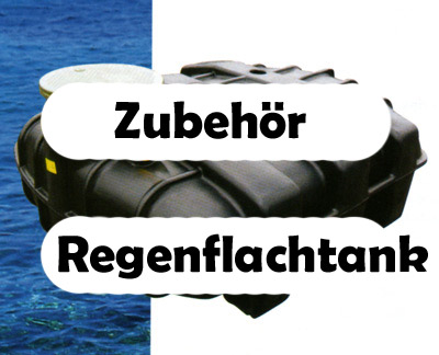 Zubeh�r zum Regenwasser Flachtank